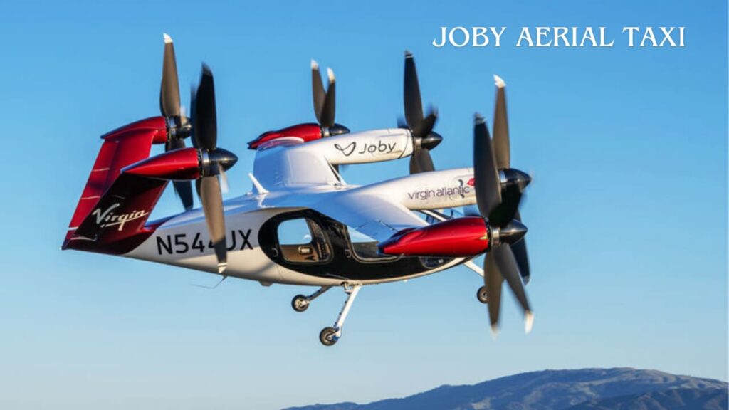 "Joby Aerial Taxi: भविष्य की अद्भुत यात्रा शुरू! 5 कारण जो इसे बनाते हैं दुनिया की सबसे क्रांतिकारी उड़ान टैक्सी" 3 Joby Aerial Taxi